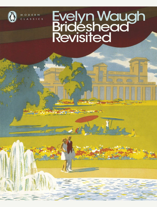 Brideshead Revisited Classic (Penguin Modern Classics)