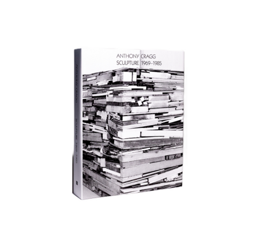 Tony Cragg - Sculpture 1969-1985.